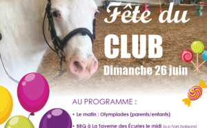 FÊTE DU CLUB aux Poney Club des Écuries du Rosey le 26 juin !